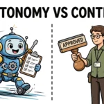 Cartoon robot racing ahead with tools while a human holds an approval stamp at a checkpoint gate, illustrating autonomy versus control