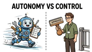Cartoon robot racing ahead with tools while a human holds an approval stamp at a checkpoint gate, illustrating autonomy versus control