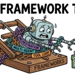 Cartoon robot caught in a mousetrap labeled FRAMEWORKS, tangled in ORCHESTRATION, MULTI-AGENT and TOOL LOOP chains, reaching for a SIMPLE CHAIN toolbox — THE FRAMEWORK TRAP