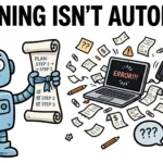 A cartoon robot proudly holds a perfect plan scroll while the real task erupts into chaos around it — an erroring laptop, a ringing phone, and spilled coffee.
